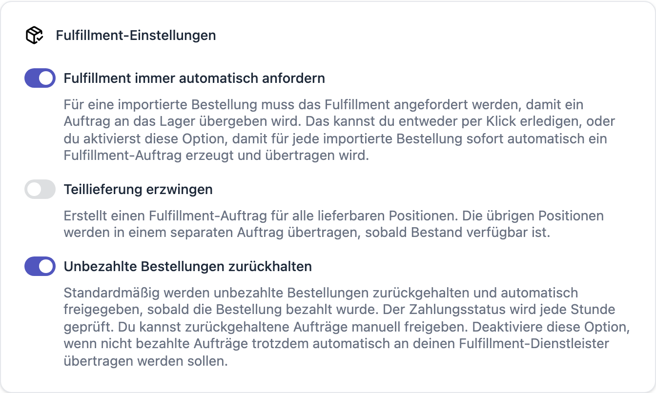 FFN Connect: Karte „Fulfillment-Einstellungen" mit den Schaltern „Fulfillment immer automatisch anfordern", „Teillieferung erzwingen" und „Unbezahlte Bestellungen zurückhalten"