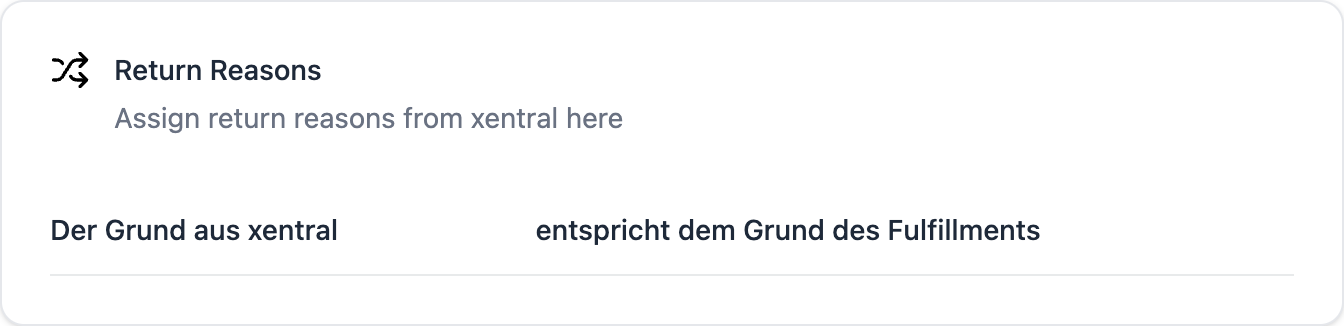 FFN Connect: Bereich „Retourengründe" mit der Zuordnung „Der Grund aus xentral" zu „entspricht dem Grund des Fulfillments"